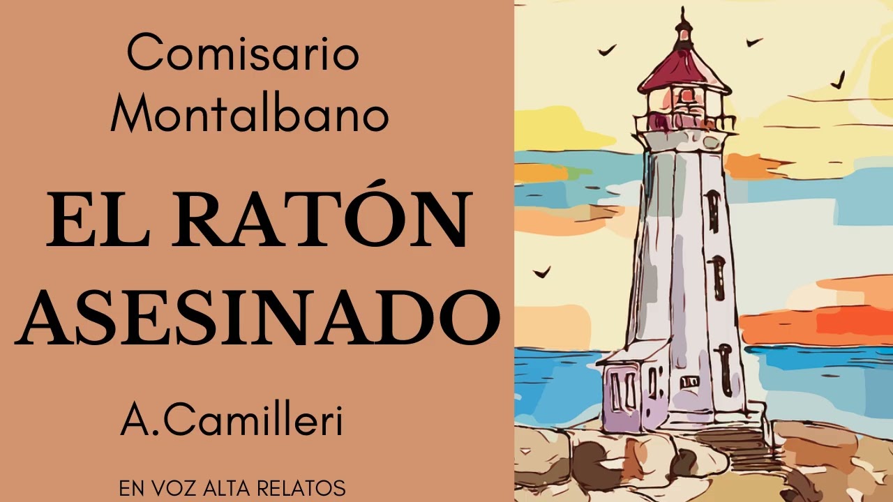 EL RATÓN ASESINADO-COMISARIO MONTALBANO- Audiolibro A. Camilleri -Voz humana