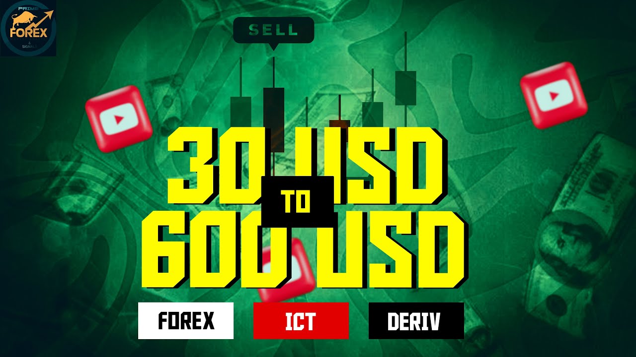 30usd To 600usd ICT SMC Deriv YouTube 30usd-to-600usd-ict-smc-deriv-youtube
