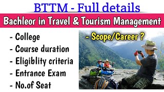 BTTM - Bachleor in Travel and Tourism Management in Nepal | BTTM Course in Nepal with full details