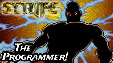 The Programmer! | STRIFE Episode 5