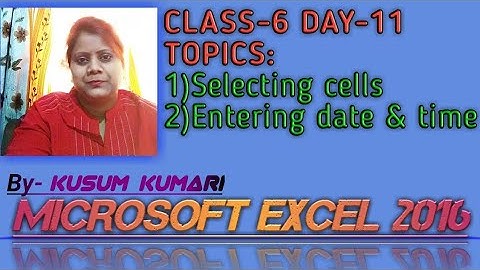 MICROSOFT EXCEL 2016 | DAY-11 | CLASS-6 | COMPUTER