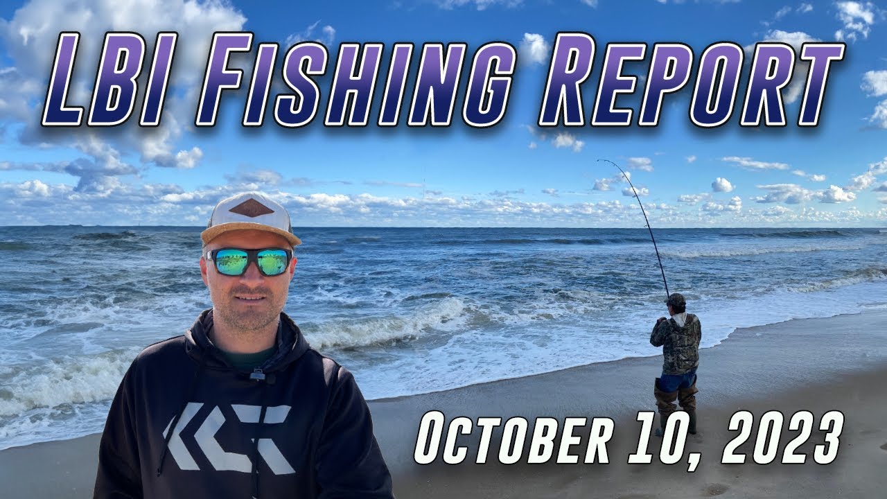 LBI Fishing Report 10/10/23 - Early October Fishing On Long Beach