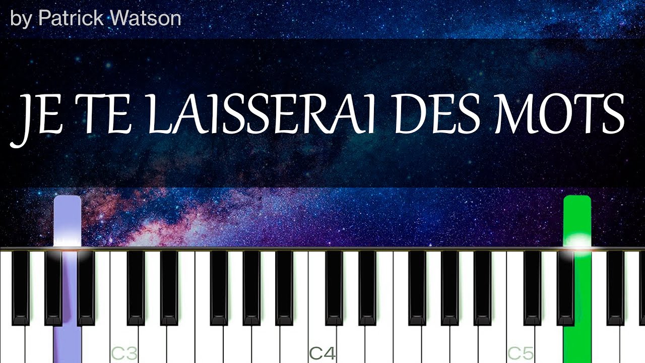 Je te laisserai des mots | Piano Tutorial (Sheet Music + MIDI) 🔥 - YouTube