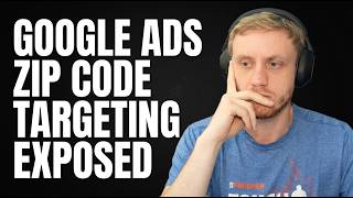 Google Ads Geo-Targeting by ZIP Code and Insurance Licensing