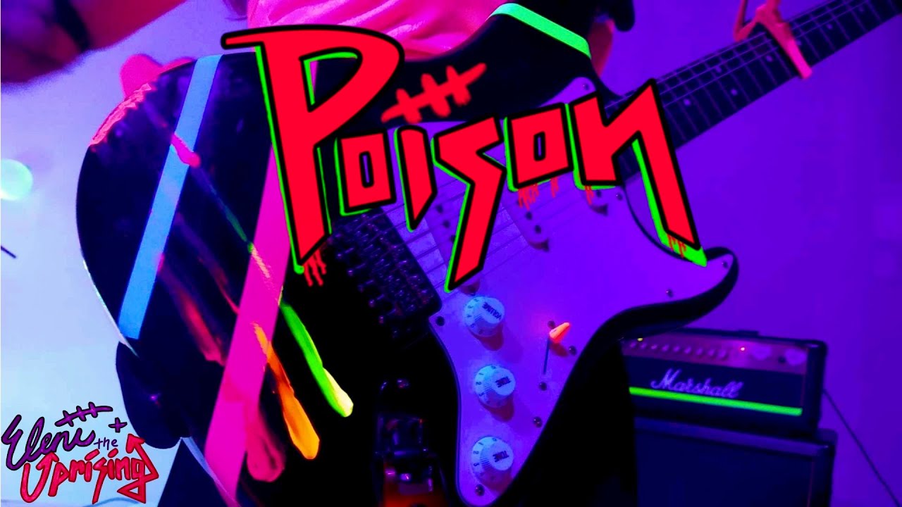 Watch Eleni and the Uprising- Poison (Official Music Video) on YouTube Watch Eleni and the Uprising- Poison (Official Music Video) on YouTube