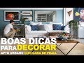 DICAS PARA DECORAR - APTO PEQUENO - URBANO COM CARA DE PRAIA