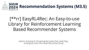 SIGIR 2024 M3.5 [**rr] EasyRL4Rec: An Easy-to-use Library for Reinforcement Learning Based RS