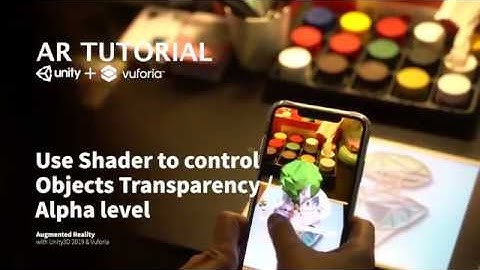 【JUNO AR Tutorial】⑥ Unity 2019& Vuforia- use shader to control transparency / alpha level
