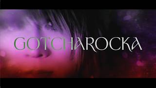 GOTCHAROCKA official website