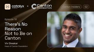 There Is No Reason Not to Be on Canton | Viv Diwakar | Canton Insiders S2 E10