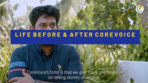 Why do I work for CoreVoice? | Sumiran | Video-editor