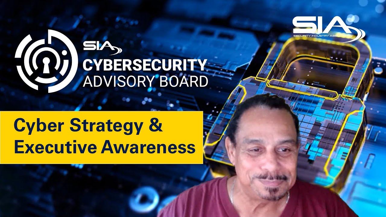 SIA Cybersecurity Awareness Month Video: Patrick Simon on Cyber Strategy and Executive Awareness