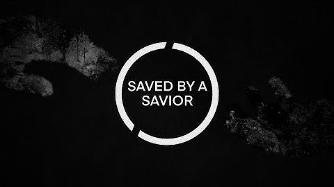 Median - Saved by a Savior (Official Music Video)