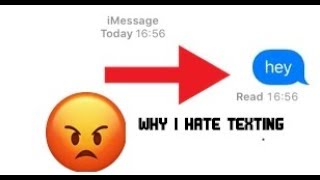 I DESPISE TEXTING!! Here's Why **RANT**