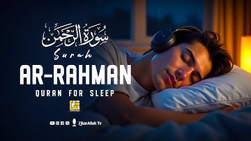 Surah Ar-Rahman سورة الرحمن | Relaxing beautiful voice Heart touching | Ramadan | ZikarAllah TV