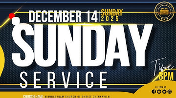 SUNDAY SERVICE | LIVE🔴| KIRUBASANAM CHURCH OF CHRIST  CHENKAVILA |