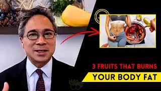 3 Metabolism BOOSTING Fruits To Burn Body Fat | Dr. William Li