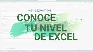 Conoce Tu Nivel de Excel - Tutorial para Examen Diagnóstico - MS Innovation