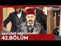 Payitaht Abdülhamid 42. Bölüm