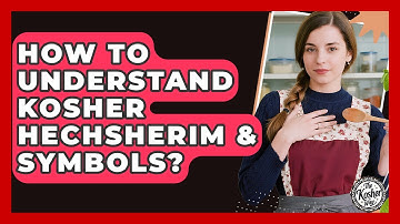 How To Understand Kosher Hechsherim & Symbols? - The Kosher Way