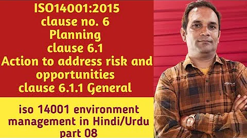iso 14001, environment management system, clause 6.1.1 address risk and opportunities in Hindi urdu