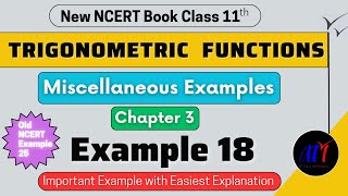 Chapter 3 ( Miscellaneous Example 18 ) Trigonometric Functions Class 11 Maths | New NCERT Book Net Worth