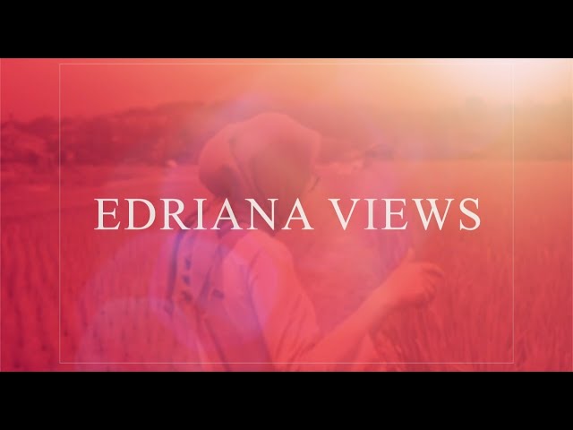 Edriana Views - Trailer class=