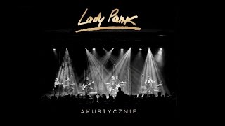 Video thumbnail of "█▓▒ Lady Pank - Akustycznie - 5. Dobra Konstelacja  ▒▓█"
