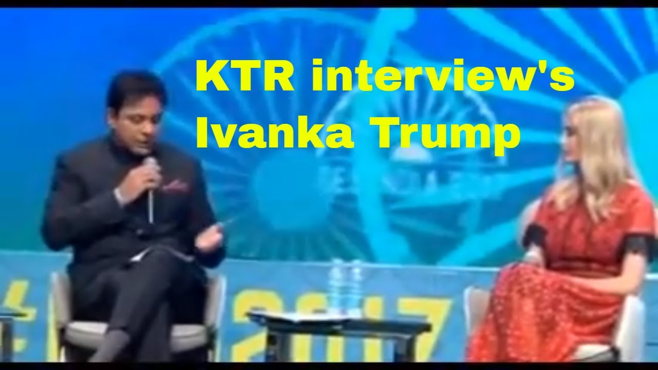 KTR INTERVIEW'S  IVANKA TRUMP - Part -1  || Superb speech of IVANKA TRUMP || Women Empowerment ||