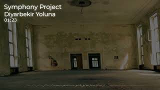 Diyarbekir Yoluna - Anatolian Sypmhony Project