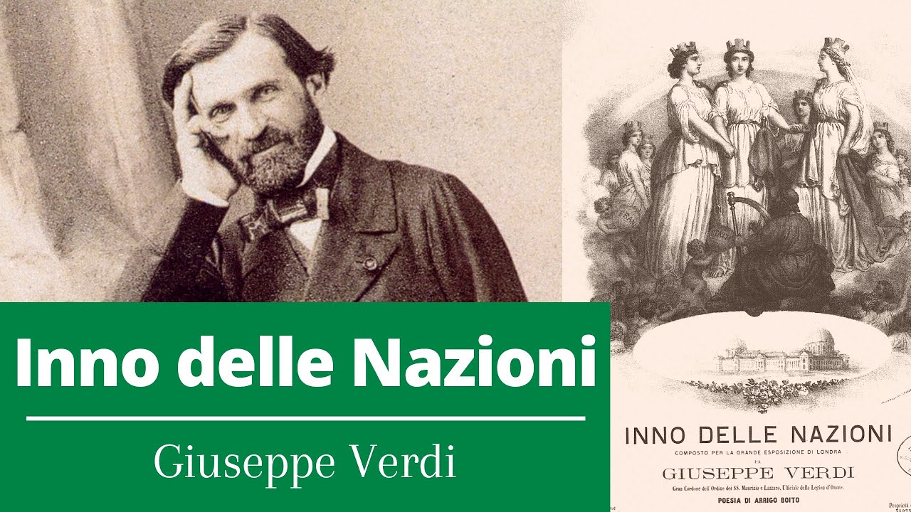 Inno delle Nazioni di Giuseppe Verdi - Storia e Curiosità - YouTube