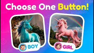 Choose One Button! 🤩 GIRL or BOY Edition 💙❤️ KidsQuiz