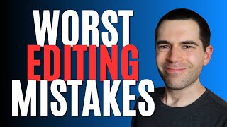 5 Worst Editing Mistakes (Writing Advice) screenshot 5