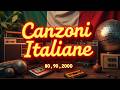 Canzoni Italiane Anni 80 90 2000 笨ィ La Piu Bella Musica Italiana Di Sempre Canzoni Nostalgiche Canzoni Italiane Anni 80 90 2000 笨ィ La Piu Bella Musica Italiana Di Sempre Canzoni Nostalgiche