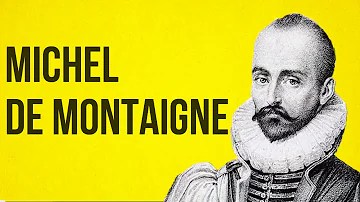 What was Michel de Montaigne most famous work?