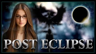 Post Eclipse Entities. 👻👻👹
