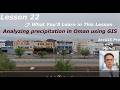 Lesson 22 – Analyzing Precipitation in Oman Using GIS (Step-by-Step Tutorial)