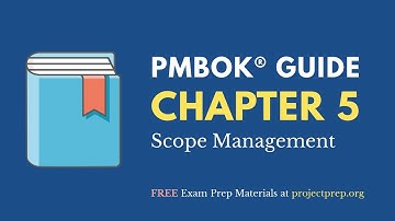 PMBOK® Guide (6th Edition) – Chapter 5 – Scope Management