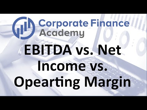 EBITDA vs Net Income vs Operating Profit vs. Gross Income - Understanding Profit Measurements