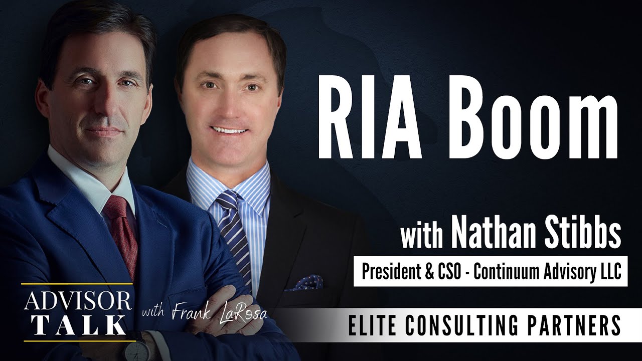 The Registered Investment Advisor(RIA) Boom -  Unfiltered Financial Advisors Advice w/ Nathan Stibbs