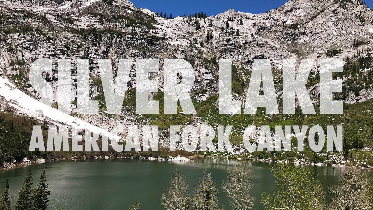 Silver Lake American Fork Canyon Utah YouTube