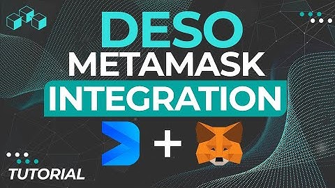 DeSo MetaMask Integration (Decentralised Social Media)