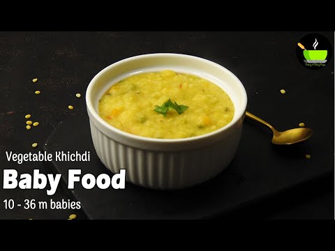 Baby Food | Vegetables Dal Khichdi Recipe for Babies,Toddlers & Kids | Moong Dal Khichdi for Babies | She Cooks