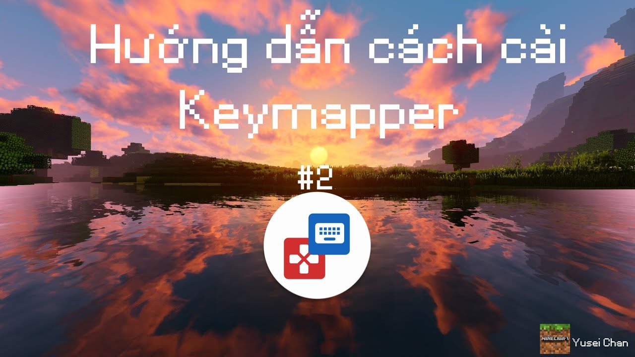 Minecraft Keymap Hướng dẫn cách cài Keymapper và chỉnh Setting Minecraft(1.19+) - YouTube