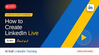 Urdu LinkedIn Training for Al Nafi Students | How to Go Live on LinkedIn