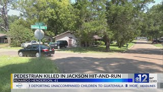 Pedestrian killed during hit-and-run in Jackson