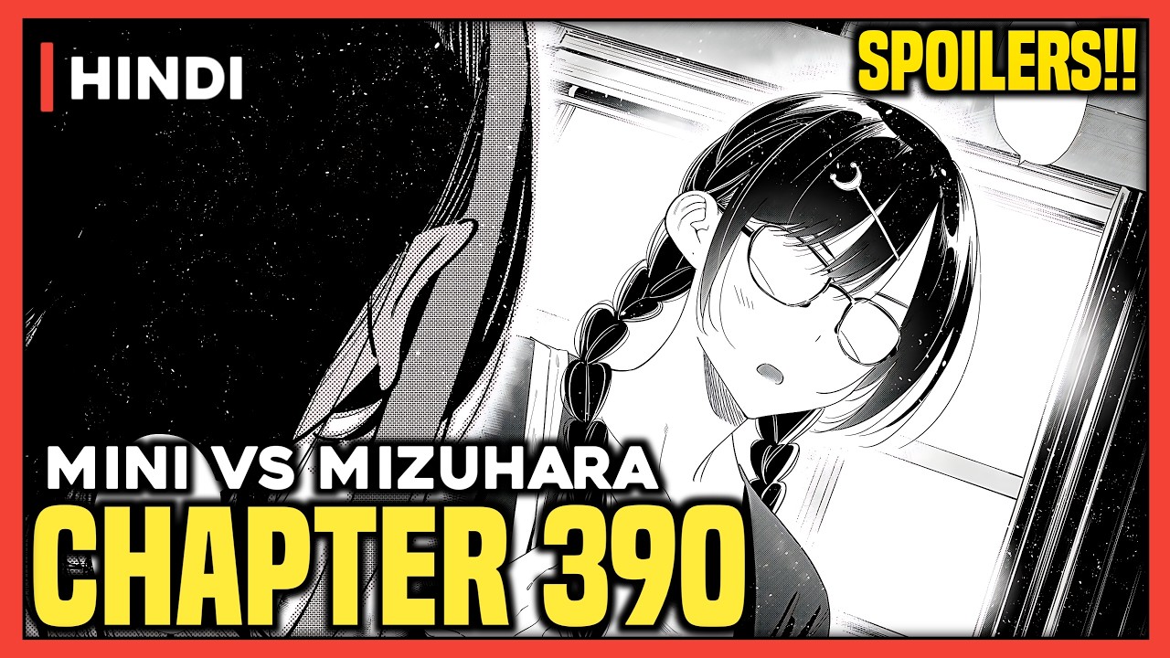 Rent-A-Girlfriend Chapter 390 Explained in hindi | MINI VS MIZUHARA!!
