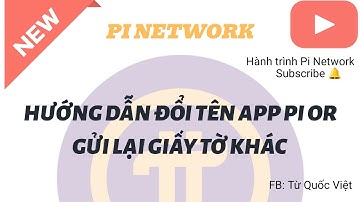 Hướng Dẫn Đổi Tên App Pi or Gửi lại giấy tờ khác | Tên App Pi và Giấy Tờ khác nhau | Pi Network