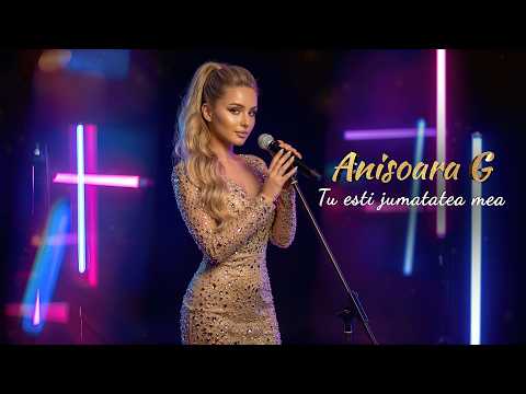 Anisoara G - Tu esti jumatatea mea (Official Audio)