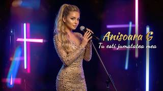 Anisoara G - Tu esti jumatatea mea (Official Audio)